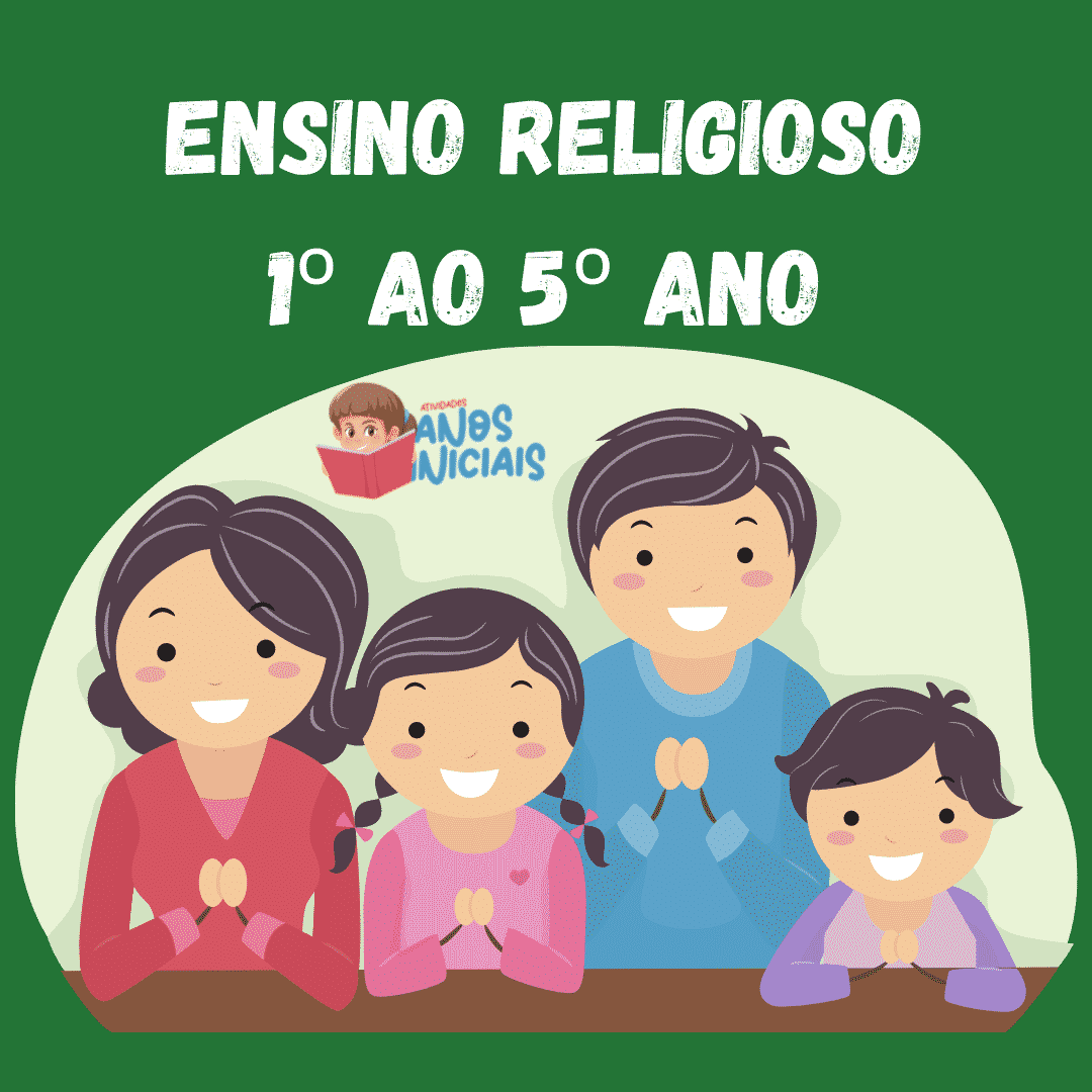 AVALIAÇÃO DE ENSINO RELIGIOSO - 1º ANO DO ENSINO FUNDAMENTAL 1- 1º